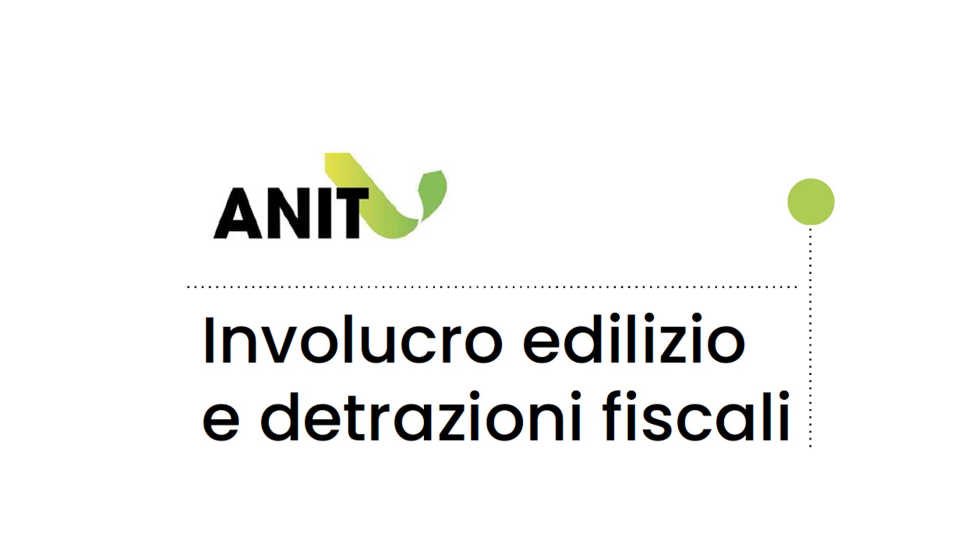 CONVEGNO ON-LINE Involucro edilizio e detrazioni fiscali